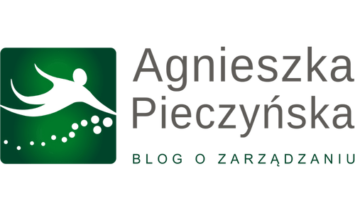 Blog o zarządzaniu - Agnieszka Pieczyńska